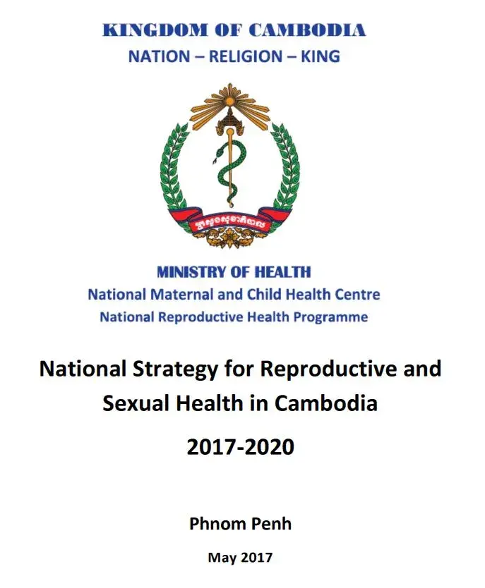 National Strategy for Reproductive and Sexual Health in Cambodia, 2017-2020