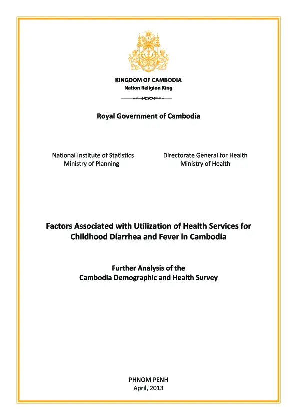 Factors Associated with Utilization of Health Services for Childhood Diarrhea and Fever in Cambodia