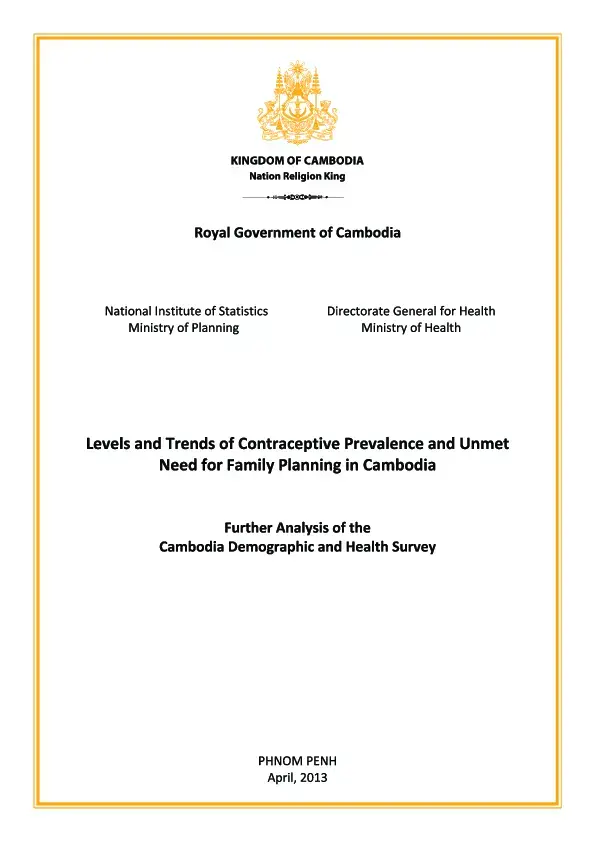 Levels and Trends of Contraceptive Prevalence and Unmet Need for Family Planning in Cambodia