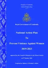 Royal Government of Cambodia National Action Plan To Prevent Violence Against Women 2019-2023